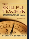 The Skillful Teacher (eBook): On Technique, Trust, and Responsiveness in the Classroom